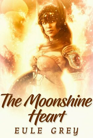The Moonshine Heart