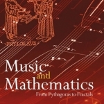 Music and Mathematics: from Pythagoras to Fractals
