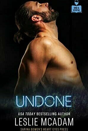 Undone (Vino &amp; Veritas #18)