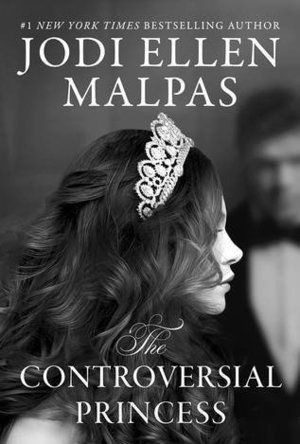 The Controversial Princess (The Smoke &amp; Mirrors Duology Book 1)