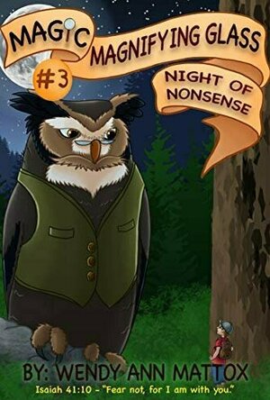 Night of Nonsense (The Magic Magnifying Glass #3)