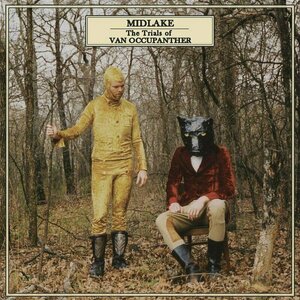 The Trials of Van Occupanther by Midlake