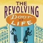 The Revolving Door of Life