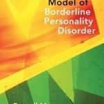 A Dissociation Model of Borderline Personality Disorder