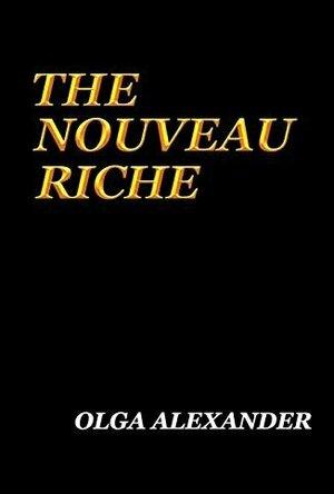 The Nouveau Riche