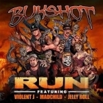 Run by Bukshot