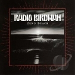 Zeno Beach by Radio Birdman