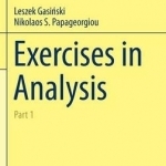 Exercises in Analysis: Part 1