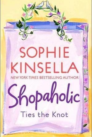 Shopaholic Ties the Knot (Shopaholic, #3)