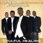 Soulful Healing by Lee Williams &amp; The Spiritual QC&#039;S