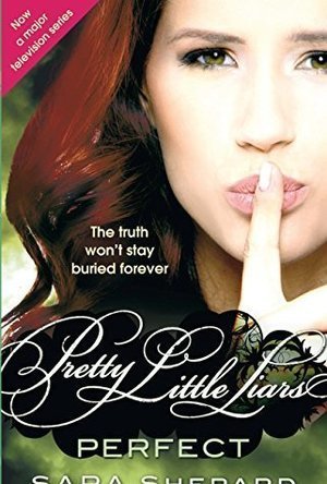 Perfect (Pretty Little Liars, #3)
