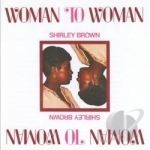 Woman to Woman by Shirley Brown