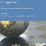 European Union: Europe's New Liberal Mercantilism?: 2016