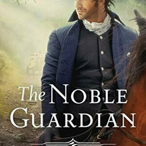 The Noble Guardian (The Bow Street Runners #3)