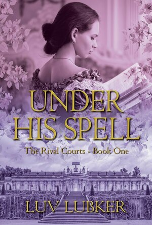Under His Spell (The Rival Courts, #1)