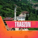 Trabzon City Travel Guide