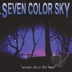 Secrets About the Stars by Seven Color Sky