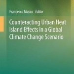 Counteracting Urban Heat Island Effects in a Global Climate Change Scenario: 2016