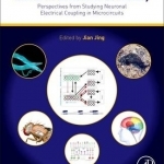 Network Functions and Plasticity: Perspectives from Studying Neuronal Electrical Coupling in Microcircuits