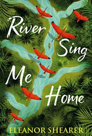 River Sing Me Home