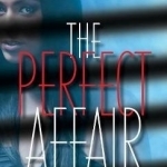 The Perfect Affair