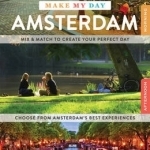 Lonely Planet Make My Day Amsterdam