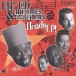 Heads Up by Lil&#039; Ed &amp; The Blues Imperials