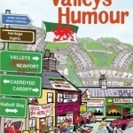 More Welsh Valleys Humour: Volume II