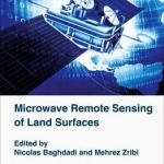 Microwave Remote Sensing of Land Surfaces: Techniques and Methods