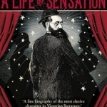 Wilkie Collins: A Life of Sensation