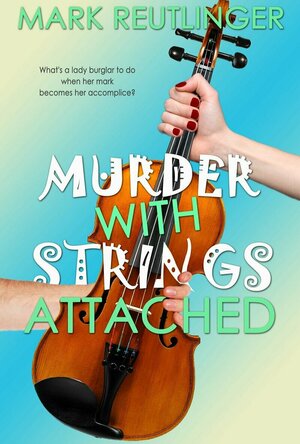 Murder With Strings Attached
