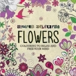 Inspired Colouring Flowers: Colouring to Relax and Free Your Mind