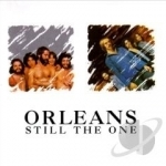 Still the One by Orleans