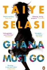 Ghana Must Go: A Novel