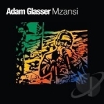 Mzansi by Adam Glasser