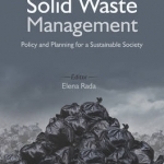 Solid Waste Management: Policy and Planning for a Sustainable Society