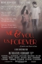 Me &amp; You, Us, Forever (2008)