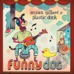Funny Dog by Susan Gilbert / Susan Gilbert &amp; Plastic Duck