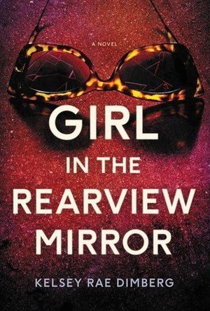 The Girl In The Rearview Mirror