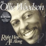 Right Here All Along by Ali-Ollie Woodson