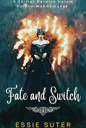 Fate and Switch (Weavers Of The Ether #3)