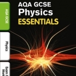 Collins GCSE Essentials: AQA Physics: Exam Revision Workbook