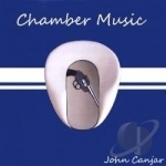 Chamber Music by John Canjar