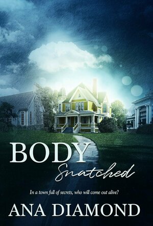 Body Snatched (Body Conscious #2)