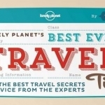 Best Ever Travel Tips: Get the Best Travel Secrets &amp; Advice from the Experts