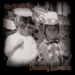 Dreaming Backwards by David Webster