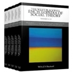 The Wiley Blackwell Encyclopedia of Social Theory