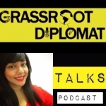 Grassroot Diplomat Talks