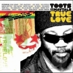 True Love by Toots &amp; The Maytals