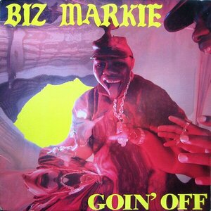 Goin&#039; Off by Biz Markie